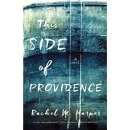 This Side of Providence 9781938849763