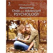Introduction to Abnormal Child and Adolescent Psychology 9781506339764