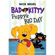 Bad Kitty: Puppy's Big Day 9781596439764