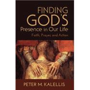 Finding God's Presence in Our Life 9780809149766