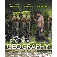 World Regional Geography Without Subregions Global Patterns, Local Lives 9781319059767