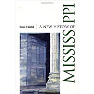 A New History of Mississippi 9781617039768