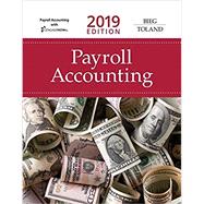 Payroll Accounting 2019 (with CengageNOW v2, 1 term Printed Access Card), 29th Edition 9781337619769