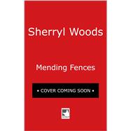 Mending Fences 9780778319771