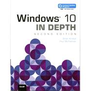 Windows 10 In Depth (includes Content Update Program) 9780789759771