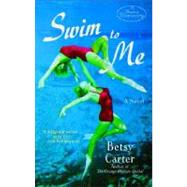 Swim to Me 9780385339773