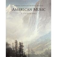 American Music: A Panorama, 4th Edition 9781133379775