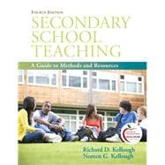 Secondary School Teaching A Guide to Methods and Resources 9780137049776