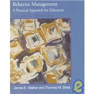 Behavior Management : A Practical Approach for Educators