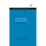 One World for One Earth: Saving the environment 9780415849777