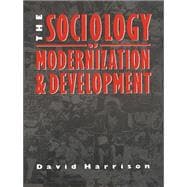 The Sociology of Modernization and Development