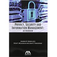 Privacy, Security and Information Management 9781616329778
