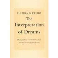 Interpretation of Dreams : The Complete and Definitive Text 9780465019779
