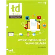Applying Learning Theory to Mobile Learning 9781562869779