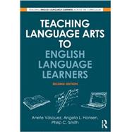 Teaching Language Arts to English Language Learners 9780415639781