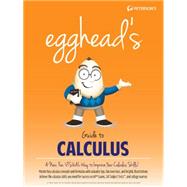Egghead's Guide to Calculus 9780768939781