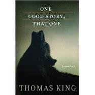 One Good Story, That One 9780816689781