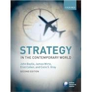 Strategy in the Contemporary World : An Introduction to Strategic Studies