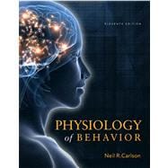 Physiology of Behavior Plus NEW MyPsychLab with eText -- Access Card Package 9780205889785