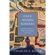 Once Within Borders 9780674059788