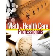 Math for Health Care Professionals 9781305509788