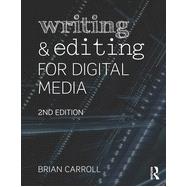 Writing and Editing for Digital Media 9780415729789