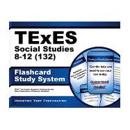 Texes (132) Social Studies 8-12 Exam Flashcard Study System 9781610729789