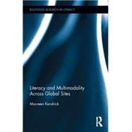 Literacy and Multimodality Across Global Sites 9780415859790