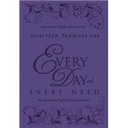 Spiritled Promises for Every Day and Every Need: Insights from Scripture 9781621369790