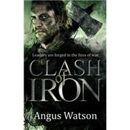 Clash of Iron 9780316399791