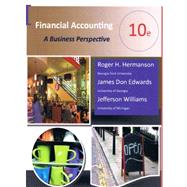 Financial Accounting: A Business Perspective 10e - (Black & White loose-leaf version) 9781930789791