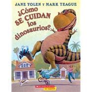 ¿Cómo se cuidan los dinosaurios? (Spanish language edition of How Do Dinosaurs Stay Safe?) 9780545769792