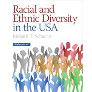 Racial and Ethnic Diversity in the USA Plus NEW MySocLab with eText -- Access Card Package 9780205949793