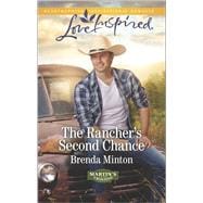The Rancher's Second Chance 9780373879793