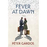 Fever at Dawn 9780544769793