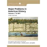 Major Problems in American History, Volume I, 3rd Edition 9781133339793