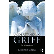 Understanding Grief: An introduction 9781138839793