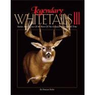 Legendary Whitetails III 9781440229794