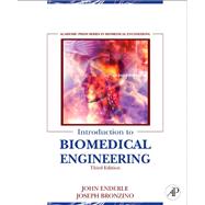 Introduction to Biomedical Engineering 9780123749796
