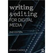 Writing and Editing for Digital Media 9780415729796