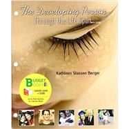 Loose-leaf Version for Developing Person Through the Life Span 9781464139796
