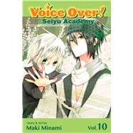 Voice Over!: Seiyu Academy, Vol. 10 9781421559797