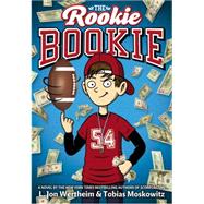 The Rookie Bookie 9780316249799