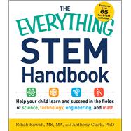 The Everything STEM Handbook 9781440589799