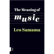 The Meaning of Music 9789089649799