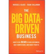 The Big Data-Driven Business 9781118889800