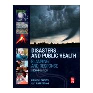 Disasters and Public Health 9780128019801