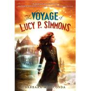 The Voyage of Lucy P. Simmons 9780062119803