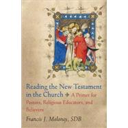 Reading the New Testament in the Church 9780801049804