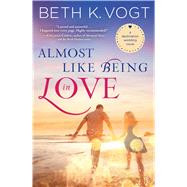 Almost Like Being in Love A Destination Wedding Novel 9781476789804